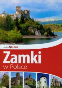 Piękna Polska Zamki w Polsce - okładka książki