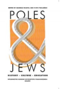 Poles and Jews. History - Culture - okładka książki