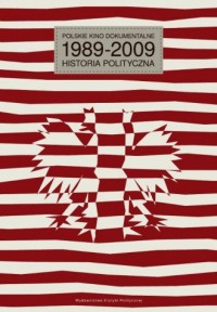 Polskie kino dokumentalne 1989-2009. - okładka książki