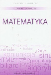 Słownik tematyczny. Tom 2. Matematyka - okładka książki