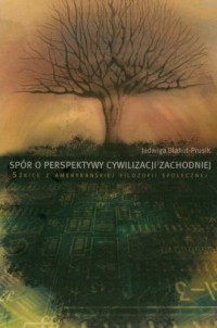 Spór o perspektywy cywilizacji - okładka książki