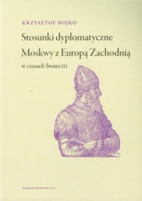 Stosunki dyplomatyczne Moskwy z - okładka książki
