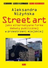 Street Art jako alternatywna forma - okładka książki