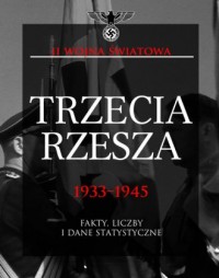 Trzecia Rzesza 1933-1945. Fakty - okładka książki