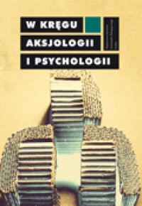 W kręgu aksjologii i psychologii - okładka książki
