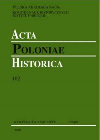 Acta Poloniae Historica. Vol. 102 - okładka książki
