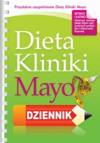 Dieta kliniki Mayo. Dziennik - okładka książki
