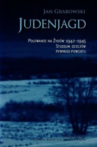 Judenjagd Polowanie na Żydów 1942-1945 - okładka książki