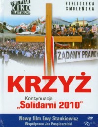 Krzyż. Kontynuacja. Solidarni 2010 - okładka książki