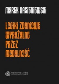 Logiki zdaniowe wyrażalne przez - okładka książki