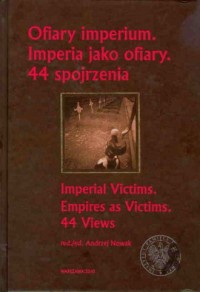 Ofiary imperium. Imperia jako ofiary. - okładka książki