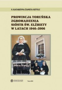Prowincja Toruńska Zgromadzenia - okładka książki