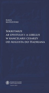 Sekretarze ab epistulis i a libellis - okładka książki