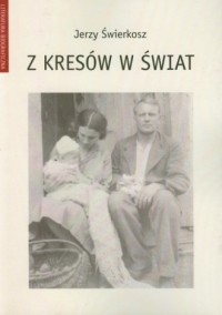 Z Kresów w świat - okładka książki