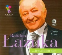 Bohdan Łazuka. Trzymam się (CD) - pudełko audiobooku