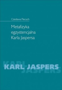 Metafizyka egzystencjalna Karla - okładka książki