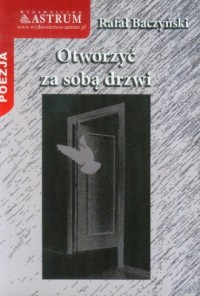 Otworzyć za sobą drzwi - okładka książki