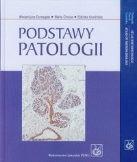Podstawy patologii. Atlas histopatologii. - okładka książki