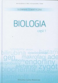 Słowniki tematyczne. Tom 6. Biologia - okładka książki