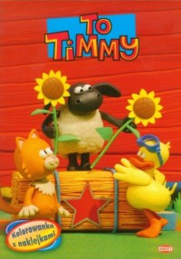 Timmy i przyjaciele - okładka książki