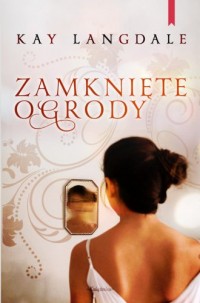 Zamknięte ogrody - okładka książki