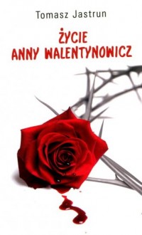 Życie Anny Walentynowicz - okładka książki