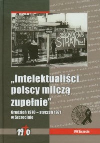 Intelektualiści polscy milczą zupełnie. - okładka książki