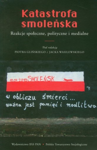 Katastrofa smoleńska. Reakcje społeczne, - okładka książki