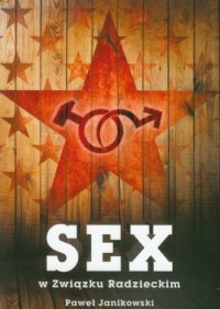Sex w Związku Radzieckim - okładka książki
