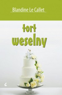 Tort weselny - okładka książki