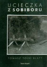 Ucieczka z Sobiboru - okładka książki