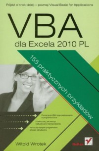 VBA dla Excela 2010 PL. 155 praktycznych - okładka książki