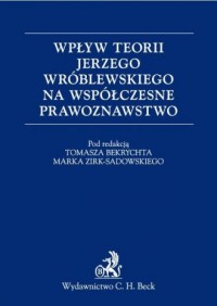 Wpływ teorii Jerzego Wróblewskiego - okładka książki