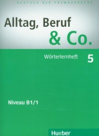 Alltag, Beruf & Co. 5 Woerterlernheft - okładka książki