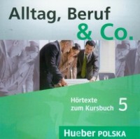 Alltag, Beruf & Co. 5 zum Kursbuch - okładka książki