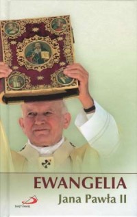 Ewangelia Jana Pawła II - okładka książki