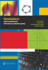 GeoGebra: wprowadzanie innowacji - okładka książki