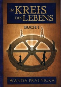 Im Kreis des Lebens. Buch 1 - okładka książki