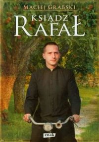 Ksiądz Rafał - okładka książki