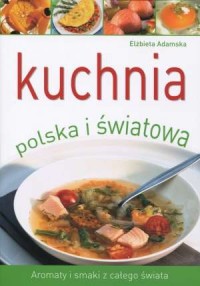Kuchnia polska i światowa - okładka książki