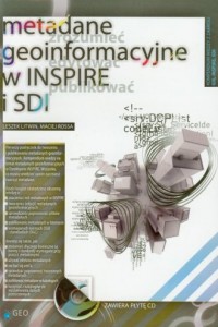 Metadane geoinformacyjne w INSPIRE - okładka książki