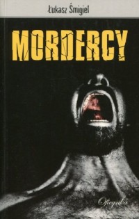 Mordercy - okładka książki