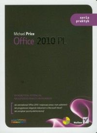 Office 2010 PL. Seria praktyk - okładka książki
