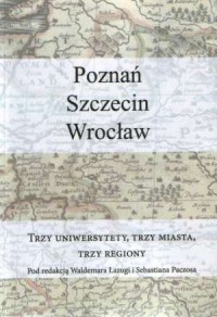 Poznań-Szczecin-Wrocław - okładka książki