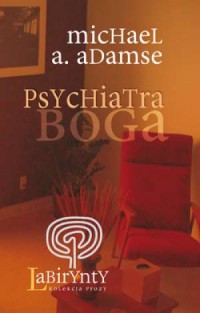 Psychiatra Boga - okładka książki