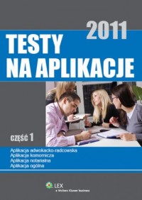 Testy na aplikacje 2011 cz. 1 - okładka książki
