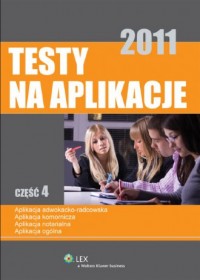 Testy na aplikacje 2011 cz. 4 - okładka książki