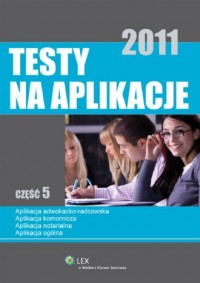 Testy na aplikacje 2011 cz. 5 - okładka książki