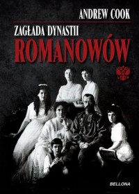 Zagłada dynastii Romanowów - okładka książki