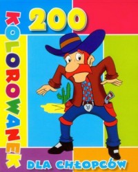 200 kolorowanek dla chłopców - okładka książki